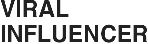 VIRAL INFLUENCER